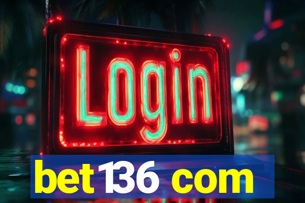 bet136 com